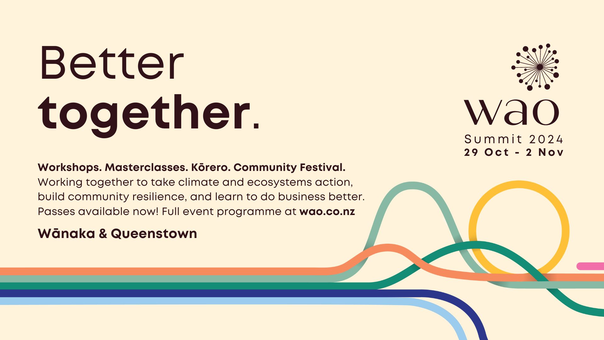 Better together. Wao Aotearoa. Wao Summit 2024: 29 October - 2 November